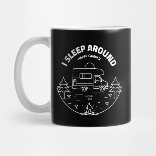 I sleep around. Happy Camper. Edit Mug